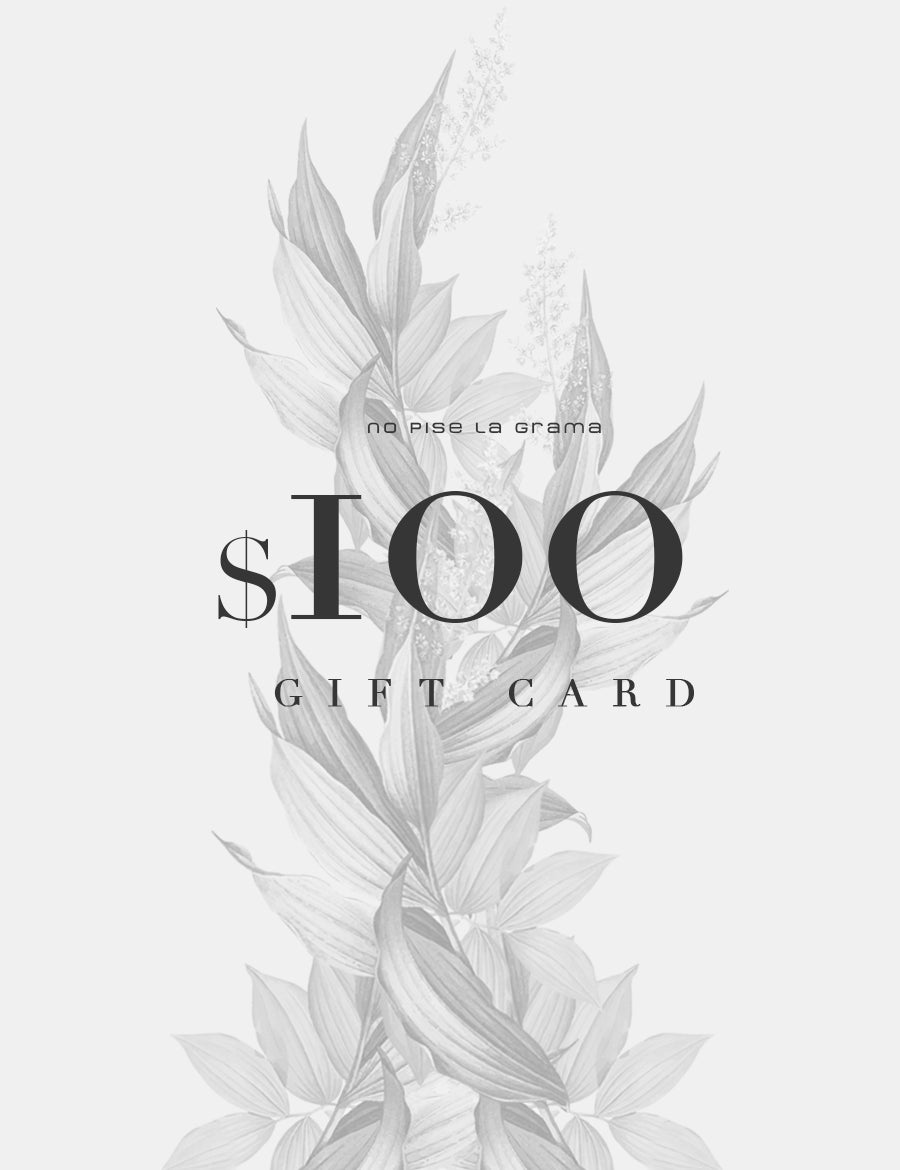 $100 Gift Card - No Pise La Grama Web